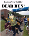 Read More - Register Your Child for Bear Run!